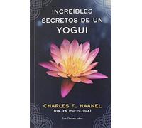 Increibles Secretos De Un Yogui