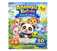 Incrível Livro de Colorir para Crianças de 4 a 8 Anos: Animais Fofinhos, Páginas Divertidas e Fáceis para Meninos e Meninas Criativos