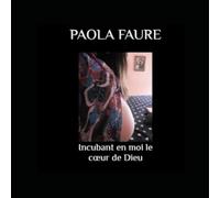 Incubant en moi le cœur de Dieu