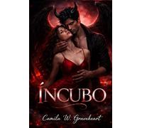 ÍNCUBO: Romance paranormal sombrio, desejo proibido e paixão sobrenatural viciante