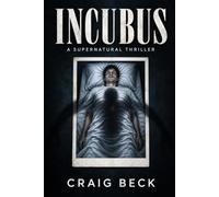 Incubus: A Supernatural Thriller
