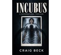Incubus: A Supernatural Thriller