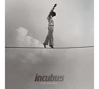 Incubus - If Not Now, When?