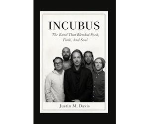 INCUBUS: The Band That Blended Rock, Funk, And Soul