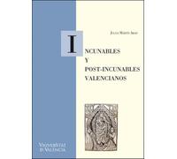 Incunables y post-incunables valencianos: 45 (Cinc Segles)