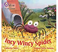 Incy Wincy Spider: Band 00/Lilac (Collins Big Cat Phonics for Letters and Sounds)