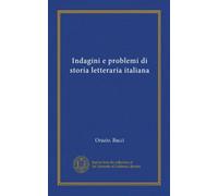 Indagini e problemi di storia letteraria italiana (Vol-1)