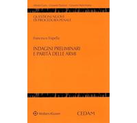Indagini preliminari e parità delle armi (Questioni nuove di procedura penale)