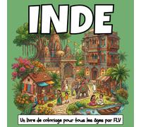 INDE: Un LIVRE DE COLORIAGE pour tout âge. détente, soulagement du stress et créativité - idéal pour la pleine conscience avec de grandes pages et illustrations FLV