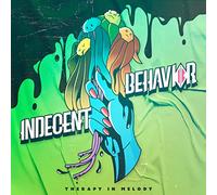 Indecent Behavior - Therapy In Melody
