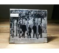 Indecent Obsession - Fixing a Broken Heart [Import]