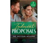 Indecent Proposals: The Shotgun Wedding (ebook)