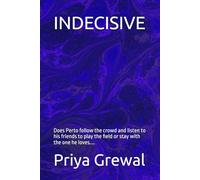 INDECISIVE: Does Perto follow the crowd and listen to his friends to play the field or stay with the one he loves....