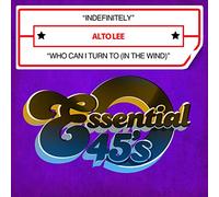 Indefinitely / Who Can I Turn To (In The Wind) (Digital 45)