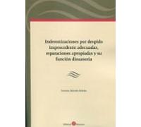 Indemnizaciones Por Despido Improcedente Adecuadas Reparaciones Apropi