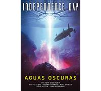 Independence Day Aguas Oscuras (Independientes)