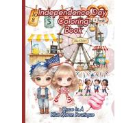 Independence Day Coloring Book: Patriotic 4th of July Coloring Book