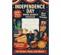 Independence Day Word Search Puzzles: 60 Word Searches with Easy to Read Print | For historians, educators, teachers, students, patriotic citizens | 6x9 inches, 128 pages