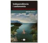 independència i autonomia. una teoria històrica de la modernitat