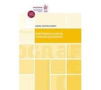 Independencia judicial e integración Europea (Monografías)