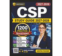 Independent CSP Study Guide 2027-2028: Certified Safety Professional Exam Prep with 1200 Practice Questions and Answers