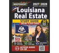 Independent Louisiana Real Estate Study Guide 2027-2028: 1200 Practice Questions with Detailed Answer Explanations for Exam Success