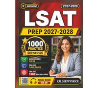 Independent LSAT Prep 2027-2028: 1000 Practice Questions with Detailed Explanations For Law School Admission Test Prep