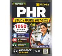 Independent PHR Study Guide: 1050 Practice Questions with Answers for Professional in Human Resources Certification Exam Prep