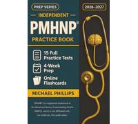 Independent PMHNP Practice Book 2026-2027: 15 Full-Length PMHNP Practice Tests - Realistic Certification Exam Simulations for First-Time ANCC Success