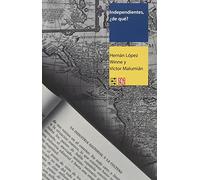Independientes de que hablan los editores de America Latina: Hablan Los Editores De América Latina (Libros Sobre Libros)