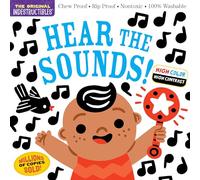Indestructibles: Hear the Sounds (High Color High Contrast): Chew Proof · Rip Proof · Nontoxic · 100% Washable (Book for Babies, Newborn Books, Safe to Chew)