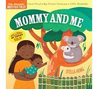 Indestructibles: Mommy and Me (Original Indestructibles)