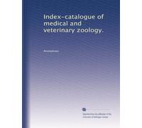 Index-catalogue of medical and veterinary zoology.: Volume 17