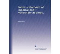 Index-catalogue of medical and veterinary zoology.: Volume 18
