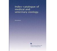 Index-catalogue of medical and veterinary zoology.: Volume 4