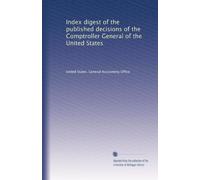 Index digest of the published decisions of the Comptroller General of the United States: Volume 2