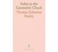 Index to the Geometric Chuck: A Treatise Upon the Description, in the Lathe, of Simple and Compound Epitrochoidal or "Geometric" Curves