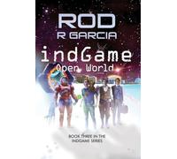 indGame - Open World: Book Three in the IndGame Series: 3