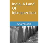 India, A Land Of Introspection