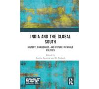 India and the Global South: History, Challenges, and Future in World Politics