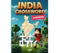 India Crossword Puzzle Book: Fun Word Puzzles About Indian Cities, Culture, Festivals and Landmarks for Adults & Teens: Discover Indian Cities, Festivals, Food and History One Puzzle at a Time