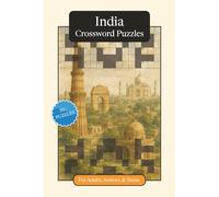 India Crossword Puzzles: Crossword Puzzles with Easy to Read Print about India, Culture, History and More | 6x9 inches, 120 pages | 50+ Puzzles ... ... (World Countries Crossword Puzzles)