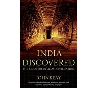 India Discovered: The Recovery of a Lost Civilization [Idioma Inglés]