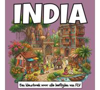 INDIA: Een KLEURBOEK voor alle leeftijden. therapeutisch, ontspannend, stressverlichtend en angstverminderend - ideaal voor mindfulness, creativiteit ... pagina's en hoogwaardige illustraties van FLV