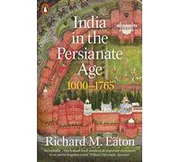 India in the Persianate Age: 1000-1765 – Penguin Books