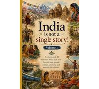 India is not a single story: 50 Miniature short stories