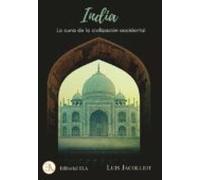 India La Cuna De La Civilizacion Occidental