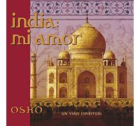 India. Mi Amor: Un viaje espiritual (Osho Classics)