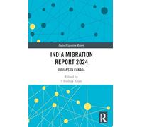 India Migration Report 2024: Indians in Canada