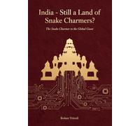 India - Still a Land of Snake Charmers?